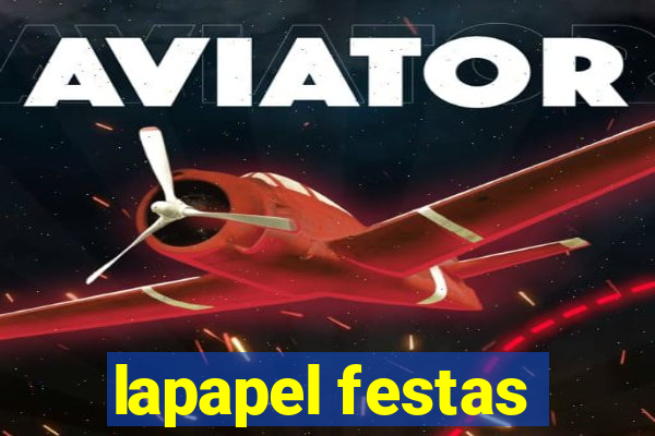 lapapel festas